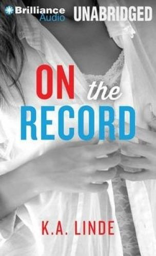 On the Record (The Record) by K. a. Linde.