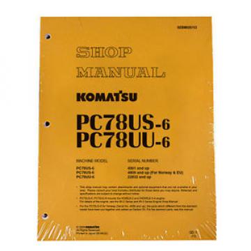 Komatsu Service PC78US-6, PC78UU-6 Shop Repair Manual