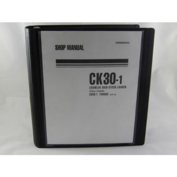 Komatsu CK30-1 Crawler Skid-Steer Track Loader Shop Repair Service Manual