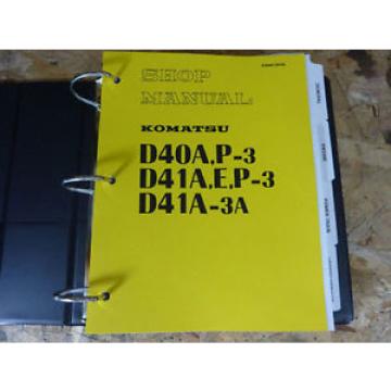 Komatsu D40A,P-3, D41A,E,P-3, D41A-3A Service Manual