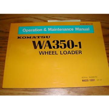 Komatsu WA350-1 OPERATION MAINTENANCE MANUAL WHEEL LOADER OPERATOR GUIDE BOOK