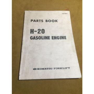 KOMATSU H-20 FORKLIFT ENGINE PARTS BOOK H20-PNE5