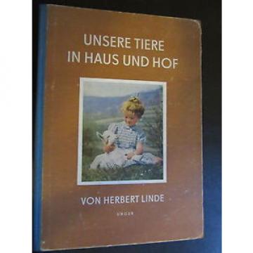 Unsere Tiere in Haus und Hof-Bauernhof-Herbert Linde-DDR Kinderbuch 1955