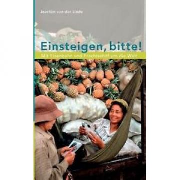 Einsteigen, Bitte ! [GER] by Joachim Van Der Linde.
