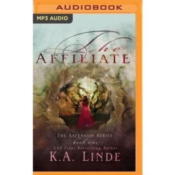 The Affiliate (Ascension) [Audio] by K a Linde.