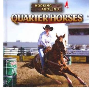 NEW Quarter Horses by Barbara M Linde