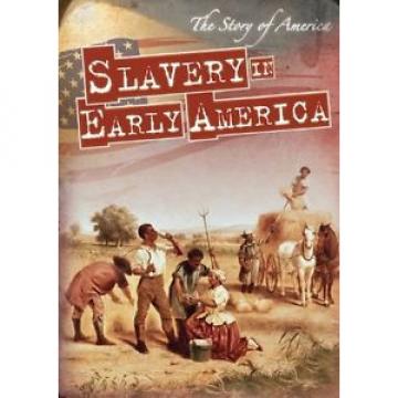 NEW Slavery in Early America (Story of America) by Barbara M Linde