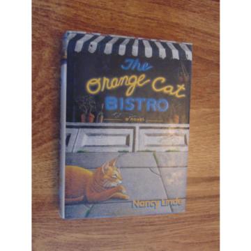 The Orange Cat Bistro - by Nancy Linde FIRST PRINTING July 1996 - HC Novel w/ DJ