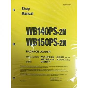 Komatsu WB140PS-2N, WB150PS-2N Backhoe Service Shop Manual