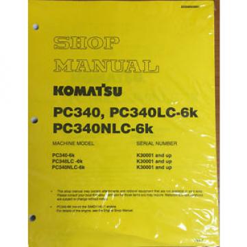 Komatsu PC340-6K, PC340LC-6K, PC340NLC-6K Hydraulic Excavator Shop Manual