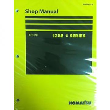 Komatsu 125E -5 Series Engine Factory Shop Service Repair Manual
