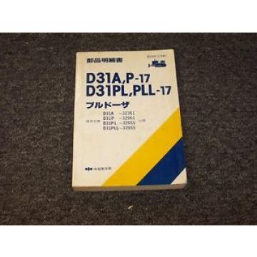 Komatsu D31A-17 D31P-17 D31PL-17 D31PLL-17 Crawler Dozer Parts Catalog Manual