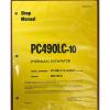 Komatsu PC490LC-10 Hydraulic Excavator Shop Repair Service Manual