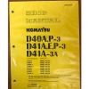 Komatsu D40A-3,D40P,D41A,D41E,D41P,D41A-3A Bulldozer Shop Repair Service Manual
