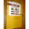 Komatsu WA30-2 PARTS MANUAL BOOK CATALOG WHEEL LOADER PEPB03620202 GUIDE LIST