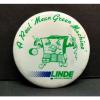 LINDE Union Carbide A Real &#034; Mean Green Machine &#034; Button pin pinback 80s #1 small image