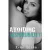 Avoiding Responsibility by K.A. Linde Paperback Book (English)