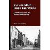 NEW Die Unendlich Lange Egerstrae by Heinz Van De Linde Paperback Book (German)