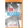On the Record (Record) [Audio] by K. a. Linde. #1 small image
