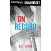 On the Record (Record) [Audio] by K. a. Linde. #3 small image