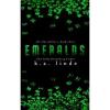 Emeralds (All That Glitters) by K. a. Linde.