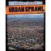 NEW Urban Sprawl (Habitat Havoc) by Barbara M Linde