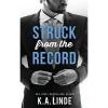 Struck from the Record by K. a. Linde.