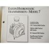Eaton model 7 Hydrostatic Transmission Pump repair manual #2 small image