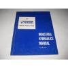 1960 VICKERS Machinery Division INDUSTRIAL HYDRAULICS MANUAL 935100 #1 small image