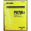 Komatsu Service PW75R-2 Excavator Shop Manual NEW REPAIR
