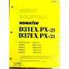 Komatsu D31EX-21,D31PX,D37EX,D37PX Dozer Bulldozer Shop Repair Service Manual
