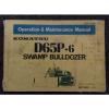 KOMATSU  D65P-6 OPERATION &amp; MAINTENANCE MANUAL 30001-UP