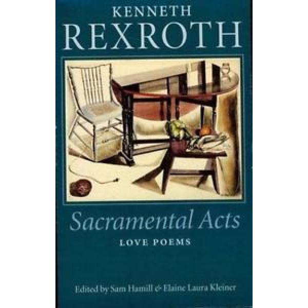 Sacramental Canada Italy Acts: The Love Poems of Kenneth Rexroth #1 image