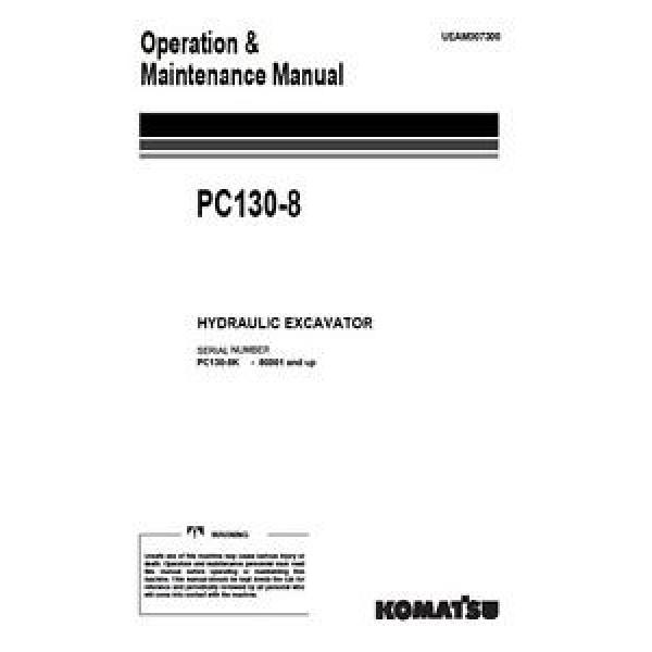 KOMATSU PC130-8 OPERATORS MANUAL ON CD *FREE UK POSTAGE* #1 image