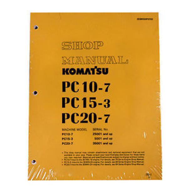 Komatsu Service PC10-7, PC15-3, PC20-7 Shop Printed Manual NEW #1 image