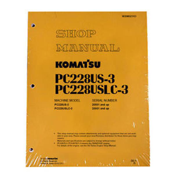 Komatsu PC228US-3, PC228USLC-3 Service Repair Printed Manual #1 image