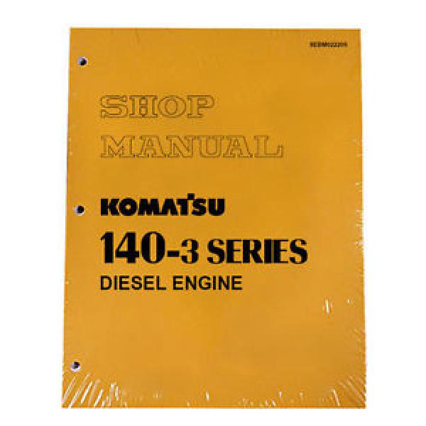 Komatsu 140-3 Series Diesel Engine Service Workshop Printed Manual #1 image