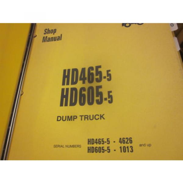 Komatsu HD465-5 HD605-5 Dump Truck Repair Shop Manual #2 image