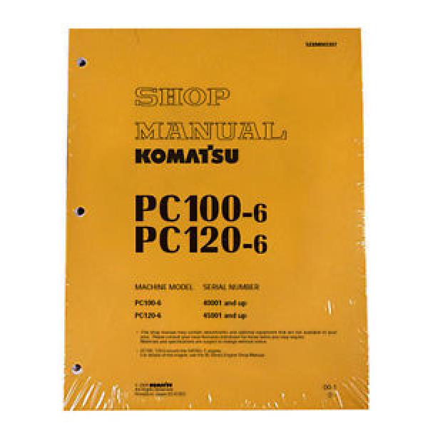 Komatsu Service PC100-6, PC100L-6, PC120-6 Shop Printed Manual #1 image
