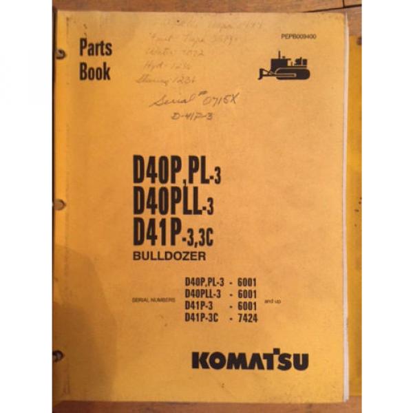 Komatsu D40P PL-3 D40PLL-3 D41P-3 Crawler Tractor Dozer Parts Catalog Manual #2 image