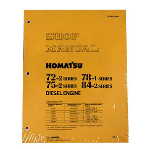 Komatsu Engine 72-2, 75-2, 78-1, 84-2 Service Manual #1 image