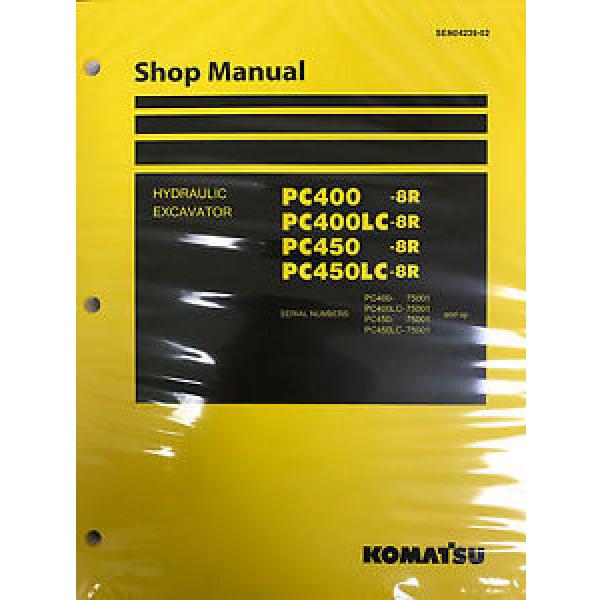 Komatsu PC400-8R PC400LC-8R PC450-8R PC450LC-8R Service Repair Printed Manual #1 image