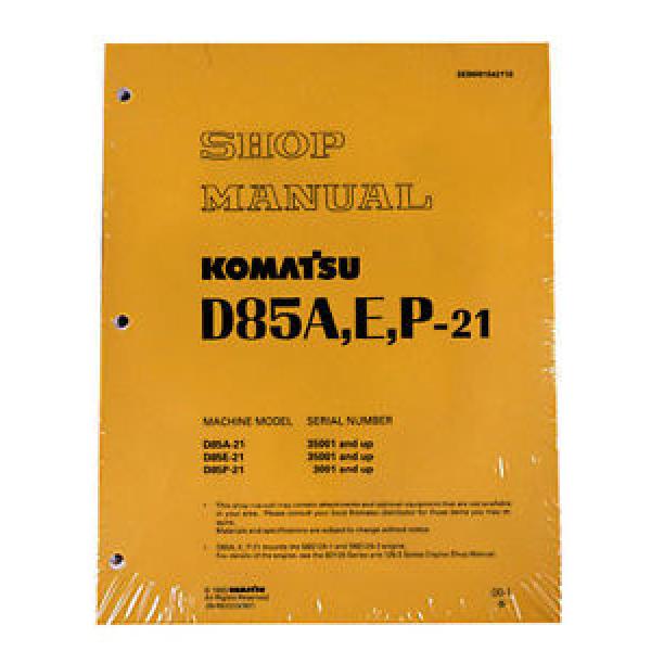 Komatsu D85A-21, D85E-21, D85P-21 Dozer Service Printed Manual #1 image