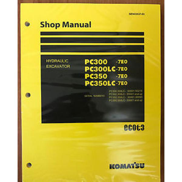 Komatsu PC300-7E0 PC300LC-7E0 PC350-7E0 PC350LC-7E0 Service Repair  Manual #1 image
