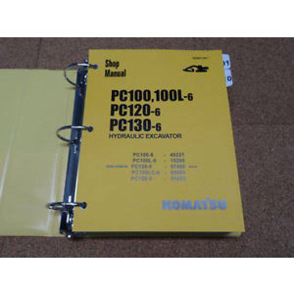Komatsu PC100-6 PC100L-6, PC120-6, PC130-6 Excavator Service Shop Repair Manual #1 image
