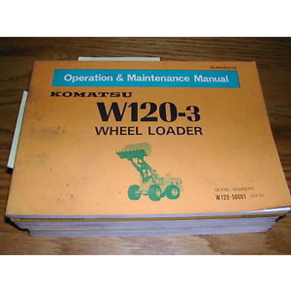 Komatsu W120-3 OPERATION MAINTENANCE MANUAL WHEEL LOADER OPERATOR GUIDE BOOK #1 image
