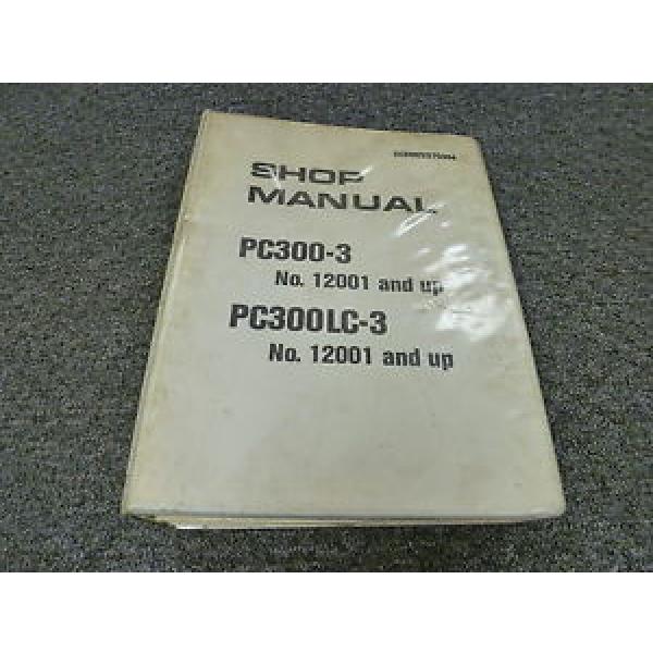 Komatsu PC300-3 PC300LC-3 Hydraulic Excavator Shop Service Repair Manual #1 image