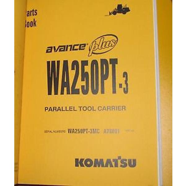 PARTS MANUAL FOR WA250PT-3 SERIAL A78000 KOMATSU WHEEL LOADER #1 image