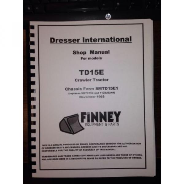 International Dresser Komatsu TD15E Dozer Crawler CHASSIS Shop SERVICE Manual IH #1 image