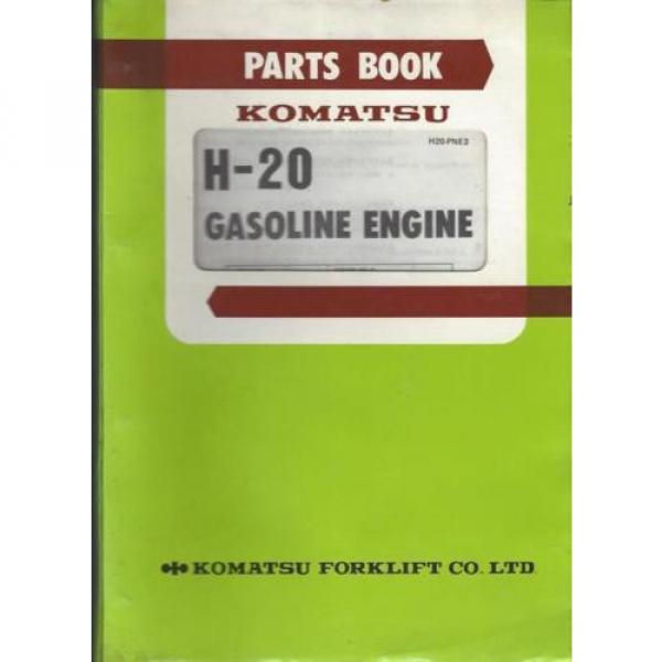 Komatsu H-20 Gasoline Engine Parts Book, H20-PNE3, 15 June 1982 #1 image
